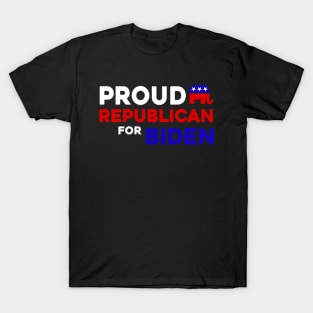 Proud Republican For Biden T-Shirt